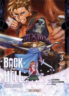 Couverture du livre « Back from hell : Le sage persécuté se réincarne pour se venger Tome 3 » de Karaku Yuki et Shotaro Kunitomo aux éditions Soleil