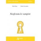 Couverture du livre « Nosferatu le vampire » de Dimitri Vezyroglou et Paola Palma aux éditions Atlande Editions