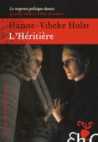 Couverture du livre « L'héritière » de Hanne-Vibeke Holst aux éditions Heloise D'ormesson
