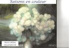 Couverture du livre « Saisons en couleur » de Maris-Hel Villeneuve aux éditions L'officine