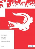 Couverture du livre « Moins huit ! » de Georges Vierne aux éditions Nombre 7
