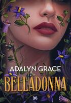 Couverture du livre « Belladonna Tome 1 » de Adalyn Grace aux éditions De Saxus