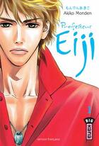 Couverture du livre « Professeur Eiji Tome 1 » de Akiko Monden aux éditions Kana