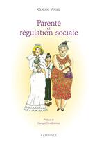 Couverture du livre « Parenté et régulation sociale à Madagascar et dans les Mascareignes » de Vogel Claude aux éditions Paul Geuthner