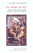 Couverture du livre « Les voleurs de feu » de Yacine-Titouh T. aux éditions La Decouverte