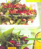 Couverture du livre « Salades Sauvages ; Roquette, Cresson Et Ail Des Ours » de Schinharl Cornelia aux éditions Vigot