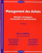 Couverture du livre « Management Des Achats, 2e Edition » de Olivier Bruel aux éditions Economica