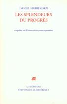 Couverture du livre « Splendeurs du progres » de Daniel Habrekorn aux éditions La Difference