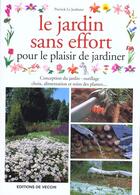 Couverture du livre « Le jardin sans effort » de Pierrick Le Jardinier aux éditions De Vecchi