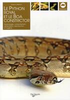Couverture du livre « Le python royal et boa constrictor » de Massimo Millefanti aux éditions De Vecchi
