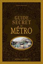 Couverture du livre « Guide secret du métro » de Didier Janssoone aux éditions Ouest France