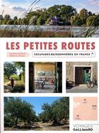 Couverture du livre « Les petites routes » de Laurence Guilloud et Fabrice Le Dantec aux éditions Gallimard-loisirs