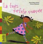 Couverture du livre « La très petite poupée » de Marie-Helene Delval et Simona Mulazzani aux éditions Bayard Jeunesse