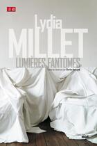 Couverture du livre « Lumières fantômes » de Lydia Millet aux éditions Le Cherche-midi