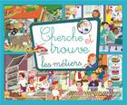 Couverture du livre « Cherche et trouve : les métiers » de Raffaella Cosco et . Collectif aux éditions Piccolia