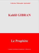 Couverture du livre « Le prophète » de Gibran Kahlil aux éditions Edition Numerique Europeenne