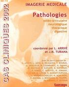 Couverture du livre « Cas cliniques 2002 » de Tubiana Jean-Michel aux éditions Sauramps Medical