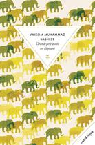 Couverture du livre « Grand-père avait un éléphant » de Vaikom Muhammad Basheer aux éditions Zulma