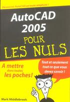 Couverture du livre « Autocad 2005 » de J Middlebrook aux éditions First Interactive