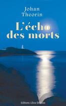 Couverture du livre « L'écho des morts » de Johan Theorin aux éditions Libra Diffusio