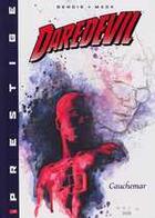 Couverture du livre « Daredevil - cauchemar t.1 » de David Mack et Brian Michael Bendis aux éditions Marvel France