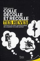 Couverture du livre « Tes reves - colle, decolle et recolle » de Chaillous/Muratyan aux éditions Tana