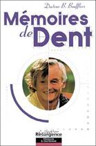Couverture du livre « Memoires de dent » de Bernard Boufflers aux éditions Marco Pietteur