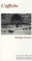 Couverture du livre « L'affiche » de Philippe Ducros aux éditions Lansman