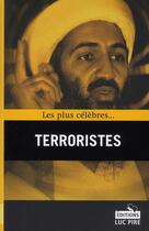 Couverture du livre « Les plus célèbres... terroristes » de  aux éditions Luc Pire