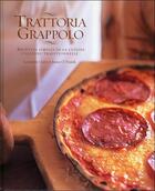 Couverture du livre « Trattoria grappolo ; recettes simples de la cuisine italienne traditionnelle » de Leonardo Curti et James O. Fraioli aux éditions Ada