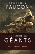 Couverture du livre « La théorie des génats t.2 ; sur le chemin des ténèbres » de Benjamin Faucon aux éditions Ada