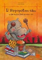 Couverture du livre « L'hippopotam-tam qui ne voulait pas apprendre à lire » de Nadia Gypteau et Serge Ceccarelli aux éditions Gulf Stream