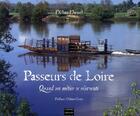 Couverture du livre « Passeurs de Loire » de Didier Daniel aux éditions Coiffard