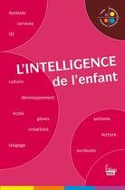 Couverture du livre « L'intelligence de l'enfant » de Martine Fournier et Roger Lecuyer aux éditions Sciences Humaines