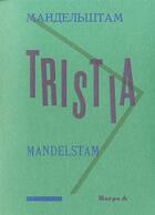 Couverture du livre « Tristia » de Ossip Mandelstam aux éditions Harpo & Editions