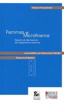 Couverture du livre « Femmes et microfinance ; espoirs et désillusions de l'expérience indienne » de Palier et Guerin aux éditions Archives Contemporaines