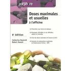 Couverture du livre « Doses maximales et usuelles (6e édition) » de Raoult/Mautrait aux éditions Editions Porphyre
