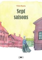 Couverture du livre « Sept saisons » de Ville Ranta aux éditions Ca Et La