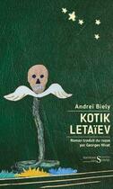Couverture du livre « Kotik Letaïev » de Andrei Biely aux éditions Syrtes