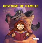 Couverture du livre « Histoire de famille » de Myriam Baudic et Sarah Hoscheit aux éditions Max Lansdalls