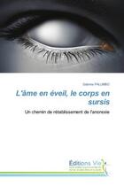 Couverture du livre « L'ame en eveil, le corps en sursis - un chemin de retablissement de l'anorexie » de Sabrina Palumbo aux éditions Vie