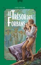 Couverture du livre « Le trésor des forbans » de Daniel Vaxelaire aux éditions Orphie