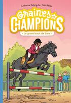 Couverture du livre « Graines de champions Tome 4 : Le grand saut de Sara » de Catherine Kalengula et Celia Niles aux éditions Bayard Jeunesse