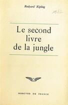 Couverture du livre « Le second livre de la jungle » de Rudyard Kipling aux éditions Mercure De France