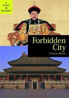 Couverture du livre « Forbidden city » de Frances Wood aux éditions British Museum