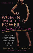 Couverture du livre « Women Have All The Power...Too Bad They Don't Know It » de Lockwood Michael J aux éditions Penguin Group Us