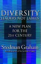 Couverture du livre « Diversity: Leaders Not Labels » de Graham Stedman aux éditions Free Press
