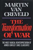 Couverture du livre « Transformation of War » de Martin Van Creveld aux éditions Free Press