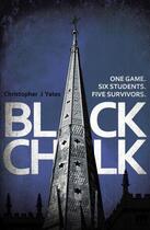 Couverture du livre « Black Chalk » de Yates Christopher J aux éditions Random House Digital