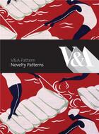 Couverture du livre « Novelty patterns » de Valerie Mendes aux éditions Victoria And Albert Museum